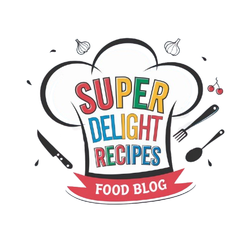 Super delight recipes